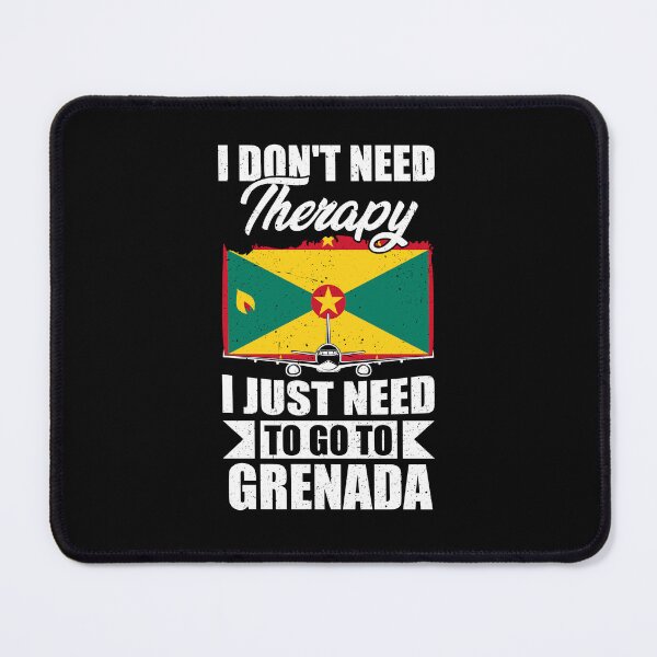 Item preview, I Don't Need Therapy I Just Need to Go to Grenada designed and sold by GabbyKash.
