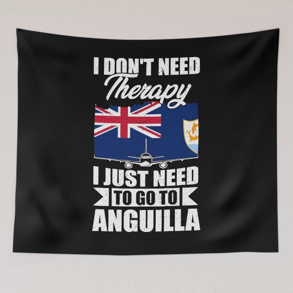 Item preview, I Don't Need Therapy I Just Need to Go to Anguilla  designed and sold by GabbyKash.