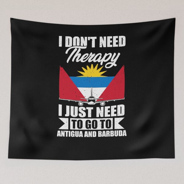 Item preview, I Don't Need Therapy I Just Need to Go to Antigua and Barbuda designed and sold by GabbyKash.