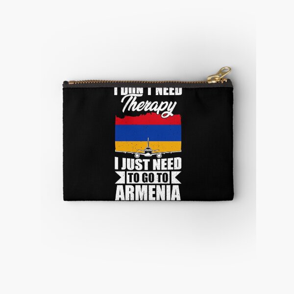 Item preview, I Don't Need Therapy I Just Need to Go to armenia   designed and sold by GabbyKash.