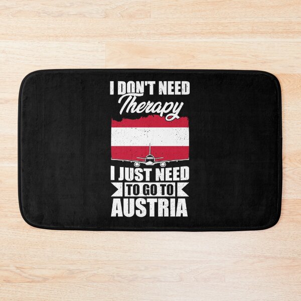 Item preview, I Don't Need Therapy I Just Need to Go to Austria  designed and sold by GabbyKash.