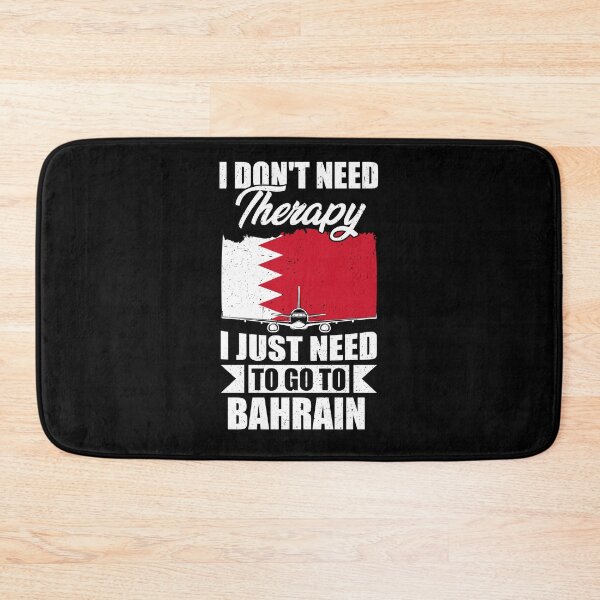 Item preview, I Don't Need Therapy I Just Need to Go to Bahrain designed and sold by GabbyKash.