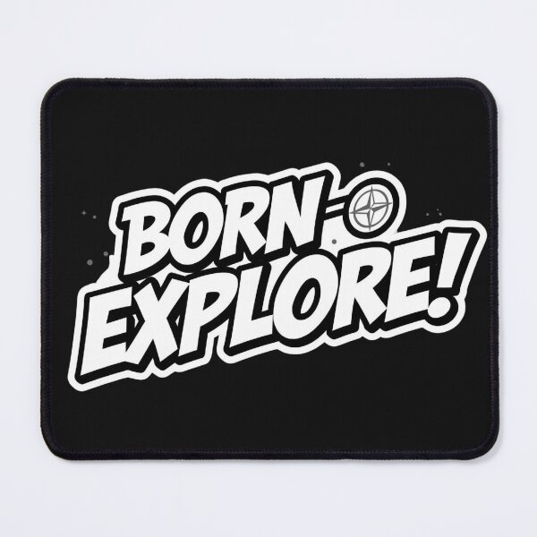 Item preview, Born to explore designed and sold by ELdante.