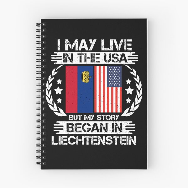 Item preview, I May Live In The USA But My Story Began In Liechtenstein  designed and sold by CosmoKitsch.