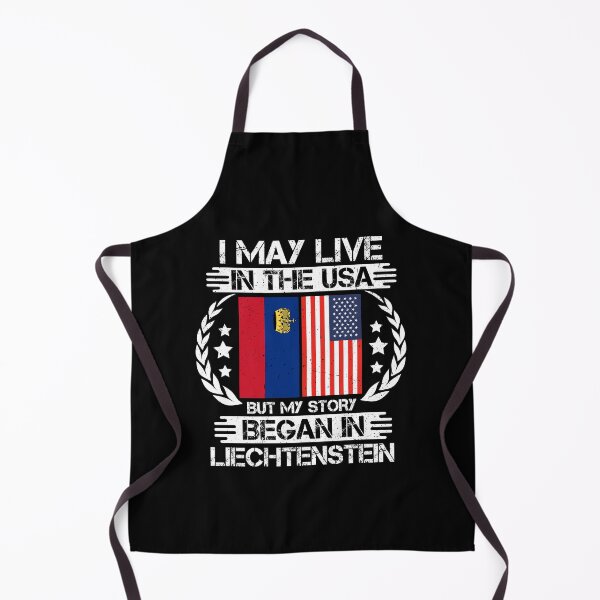 Item preview, I May Live In The USA But My Story Began In Liechtenstein designed and sold by CosmoKitsch.