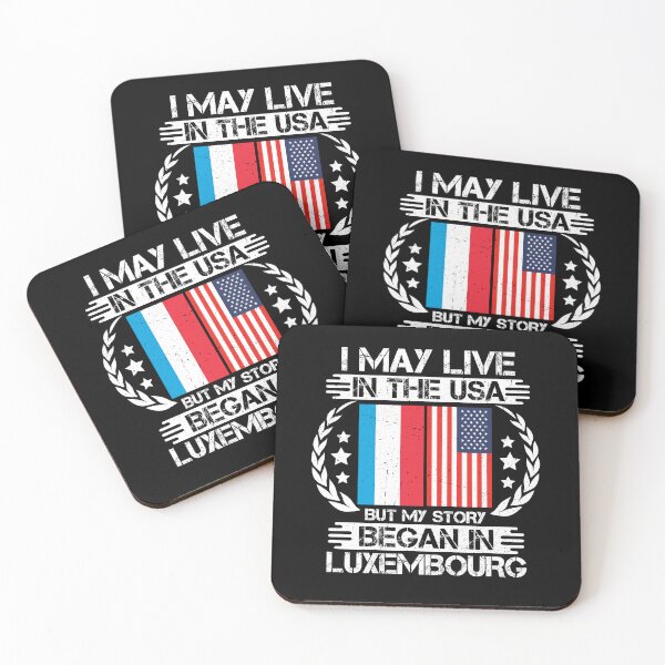 Item preview, I May Live In The USA But My Story Began In Luxembourg  designed and sold by CosmoKitsch.