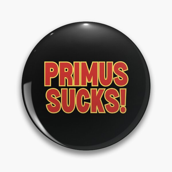 Item preview, Primus Sucks! designed and sold by OctGaveAParty.