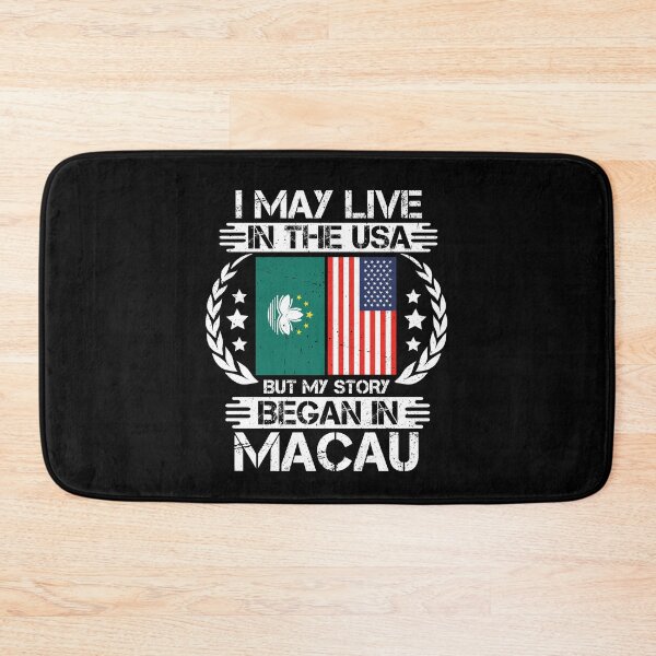 Item preview, I May Live In The USA But My Story Began In Macau  designed and sold by CosmoKitsch.