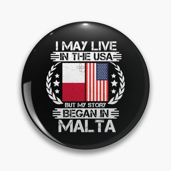 Item preview, I May Live In The USA But My Story Began In Malta  designed and sold by CosmoKitsch.