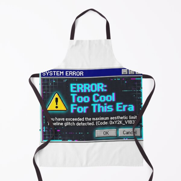 Item preview, ERROR: Too Cool For This Era designed and sold by hbwell04.