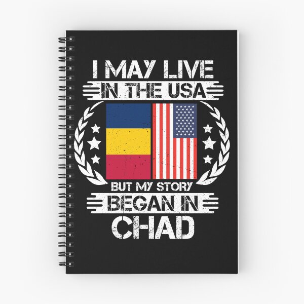 Item preview, I May Live In The USA But My Story Began In Chad designed and sold by CosmoKitsch.
