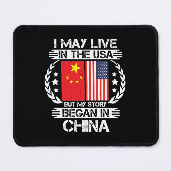 Item preview, I May Live In The USA But My Story Began In China designed and sold by CosmoKitsch.