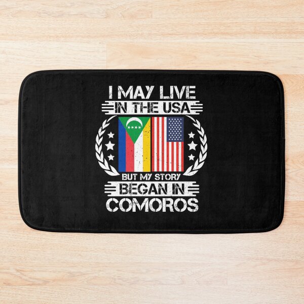 Item preview, I May Live In The USA But My Story Began In Comoros designed and sold by CosmoKitsch.