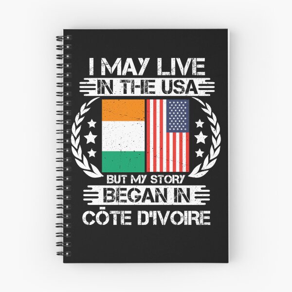 Item preview, I May Live In The USA But My Story Began In Côte D'ivoire designed and sold by CosmoKitsch.