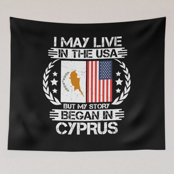 Item preview, I May Live In The USA But My Story Began In Cyprus  designed and sold by CosmoKitsch.
