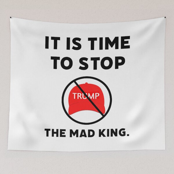 Item preview, It is time to stop the mad king.  designed and sold by Rachel the Artist .