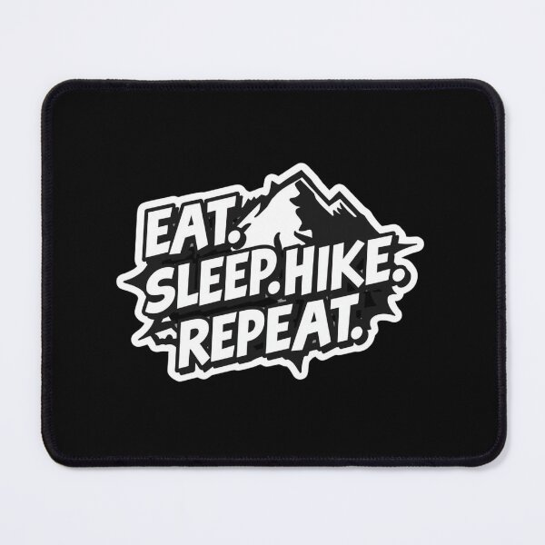 Item preview,  Eat Sleep Hike Repeat designed and sold by ELdante.