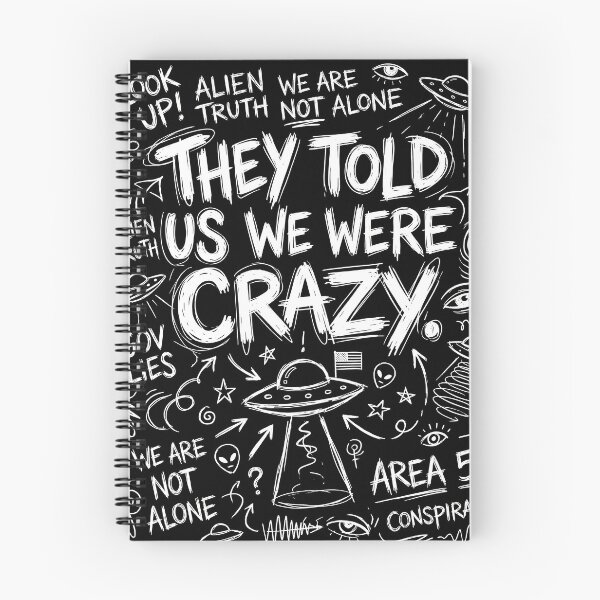Artikelvorschau, Sie hielten uns für verrückt – UFO-Enthüllungen & Alien-Wahrheitsdesign | Humorvolle Verschwörungstheorien um Area 51 entworfen und verkauft von ArcaneArtistry.