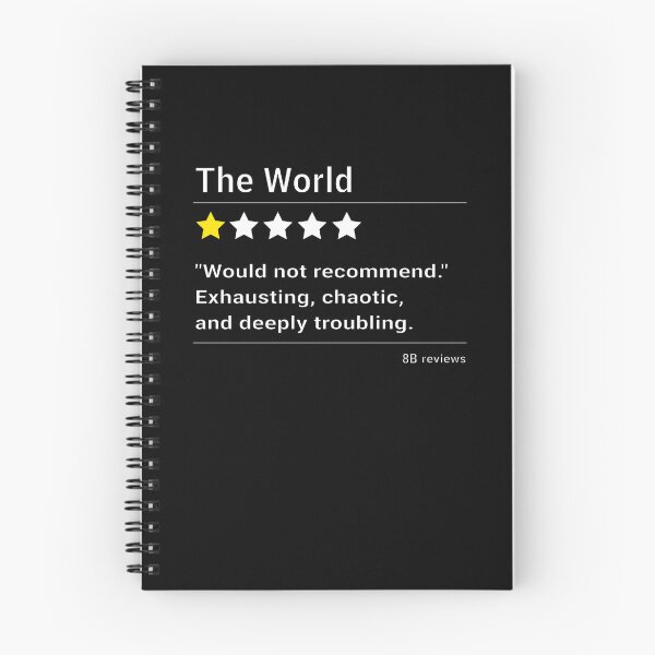 Item preview, The World One Star Revew: Exhausting, Chaotic and Deeply Troubling - Sarcasm Designe designed and sold by Quiet Meaning.