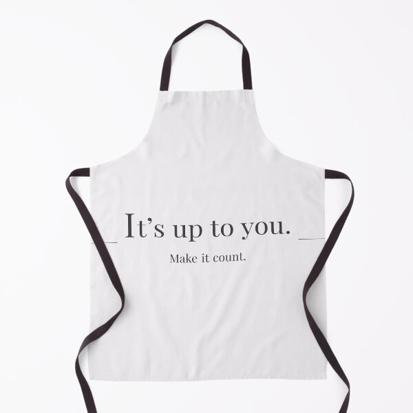 Item preview, Minimalist Quote – It’s Up To You - Make it count Motivational Aesthetic Typography designed and sold by Quiet Meaning.