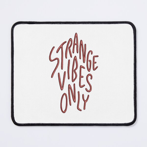 Item preview, Strange Vibes Only designed and sold by Basic Witch.
