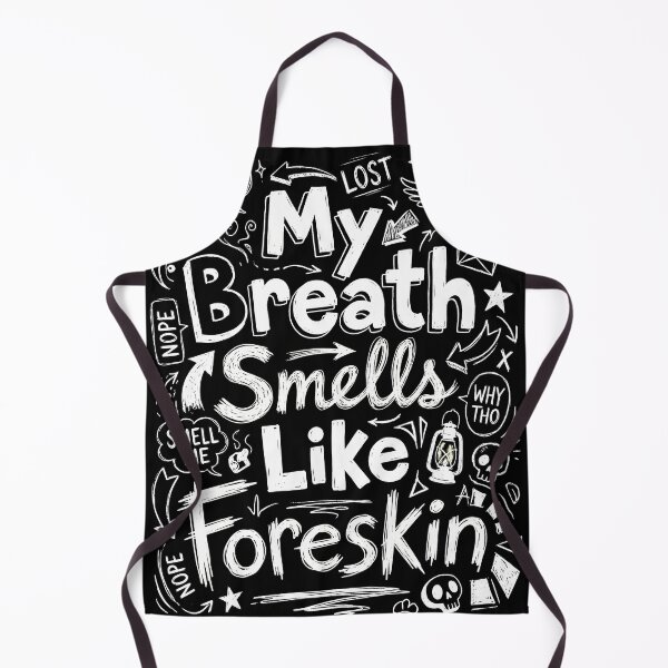 Item preview, My Breath Smells Like Foreskin – Funny Meditation & Mindfulness Humor Design designed and sold by ArcaneArtistry.