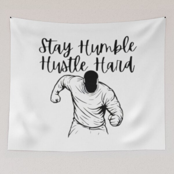 Item preview, Stay Humble Hustle Hard designed and sold by  ViralVisionsCreating .