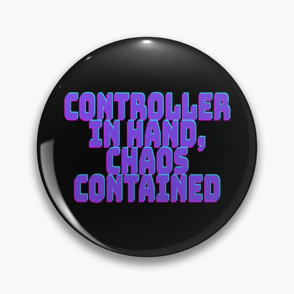 Item preview, Controller In Hand Chaos Contained Gaming Quote designed and sold by RespawnReality2.