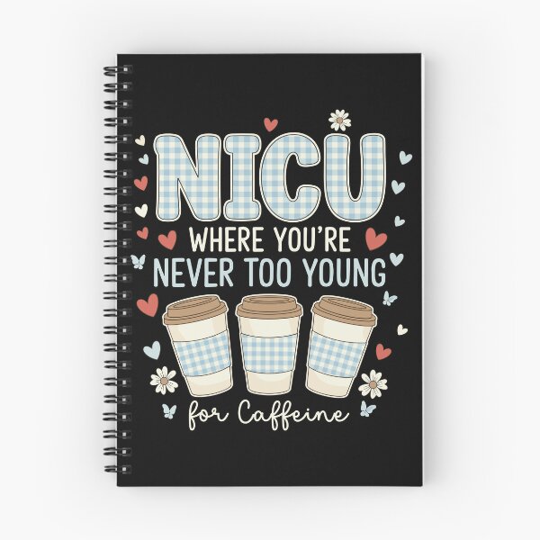 Item preview, NICU Where You're Never Too Young For Caffeine -Neonatal Icu Nurse-Nurse Appreciation Gift designed and sold by Nordo Studio.