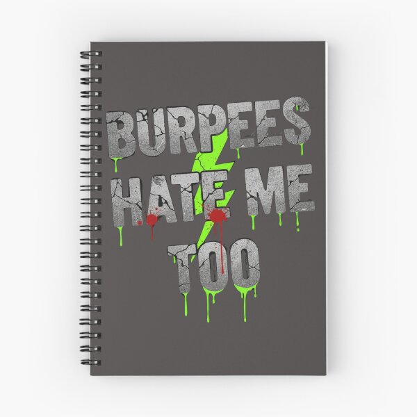 Item preview, Burpees Hate Me Too designed and sold by MaciejErdon.