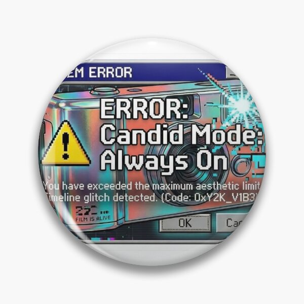 Item preview, ERROR: Candid Mode: Always On designed and sold by hbwell04.