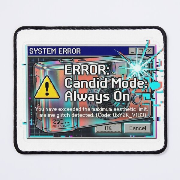 Item preview, ERROR: Candid Mode: Always On designed and sold by hbwell04.
