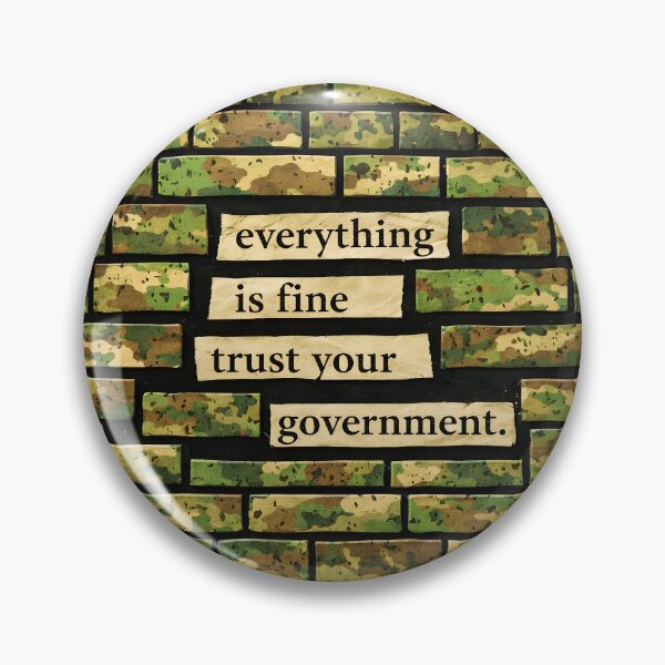 Item preview,  Everything is Fine Trust Your Government  designed and sold by gear-posters.