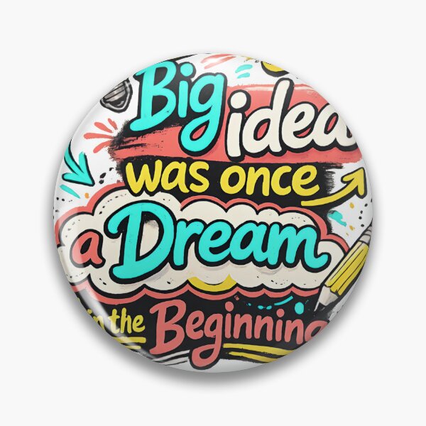 Item preview, Every Big Idea Was Once a Dream – Motivational Creative Design designed and sold by Dreamteeworks.