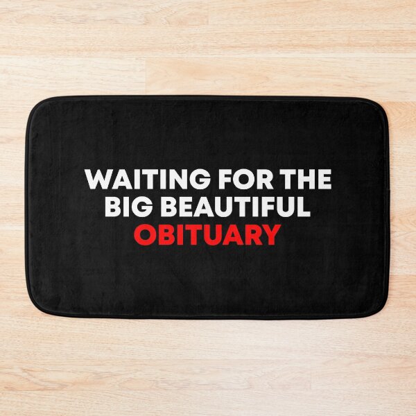Item preview, Waiting for the Big Beautiful Obituary - Pro Democracy designed and sold by PixVib.