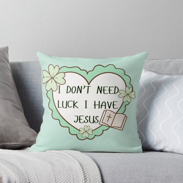 Item preview, I Don't Need Luck I Have Jesus Green Heart Shamrock designed and sold by Forevermore.