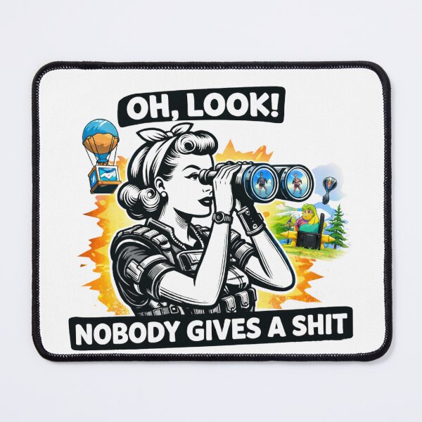 Item preview, Oh look, no one gives a… designed and sold by FORTNITEFILTHYBANTER.