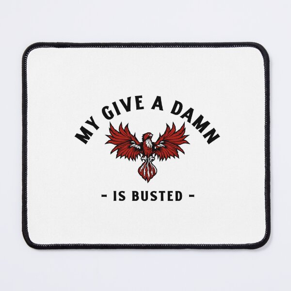 Item preview, Busted Give a Damn designed and sold by AliceKacy.