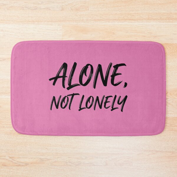 Item preview, Alone Not Lonely Introvert Minimal Quote designed and sold by Quiet Mode Studio.