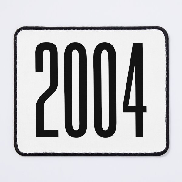 Item preview, 2004, 00's Birth Year designed and sold by Memes N Lore .