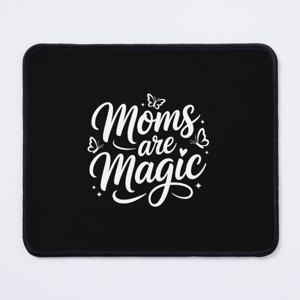 Item preview, Mom's Are Magic - Black Background Design designed and sold by Peter Stawicki.