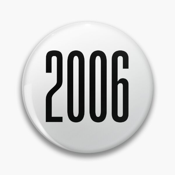 Item preview, 2006, 00's Birth Year designed and sold by Memes N Lore .