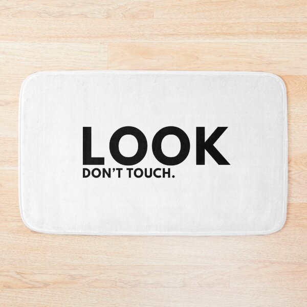 Item preview, Look. Don't Touch. designed and sold by Drawn2EachOther.