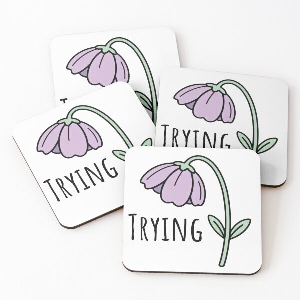 Item preview, "Trying" - Minimal Meme Design designed and sold by Shelley Noel.