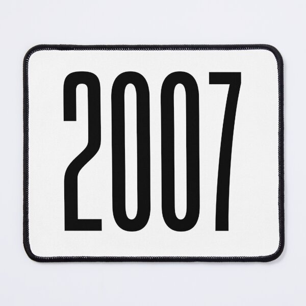 Item preview, 2007, 00's Birth Year designed and sold by Memes N Lore .