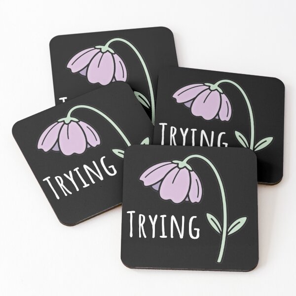 Item preview, "Trying" - Minimal Meme Design (White) designed and sold by Shelley Noel.
