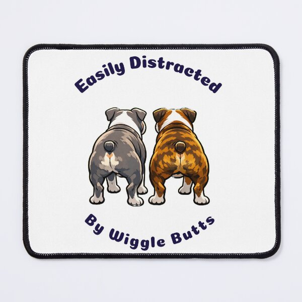 Item preview, Easily Distracted by Wiggle Butts designed and sold by Designs-by-WSS.