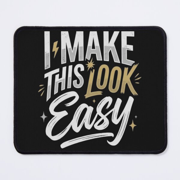 Item preview, I Make This Look Easy designed and sold by JM Creations.