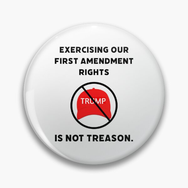 Item preview, Exercising our first amendment rights is not treason. designed and sold by Rachel the Artist .