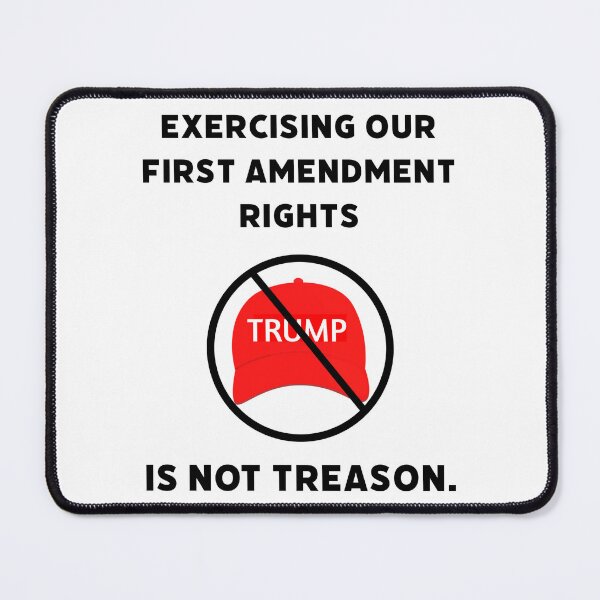 Item preview, Exercising our first amendment rights is not treason. designed and sold by Rachel the Artist .
